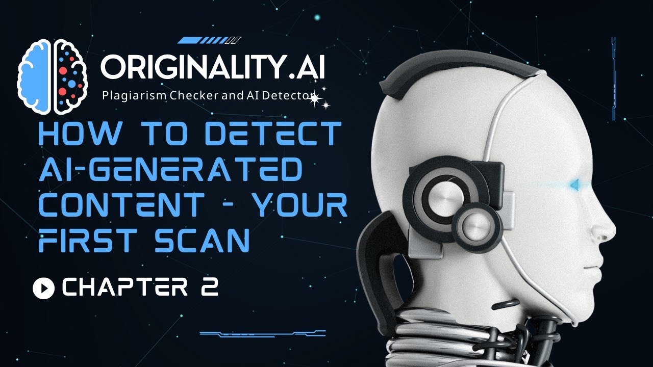 Originality.AI - How to Detect AI Generated Content - Your First Scan - Video 2