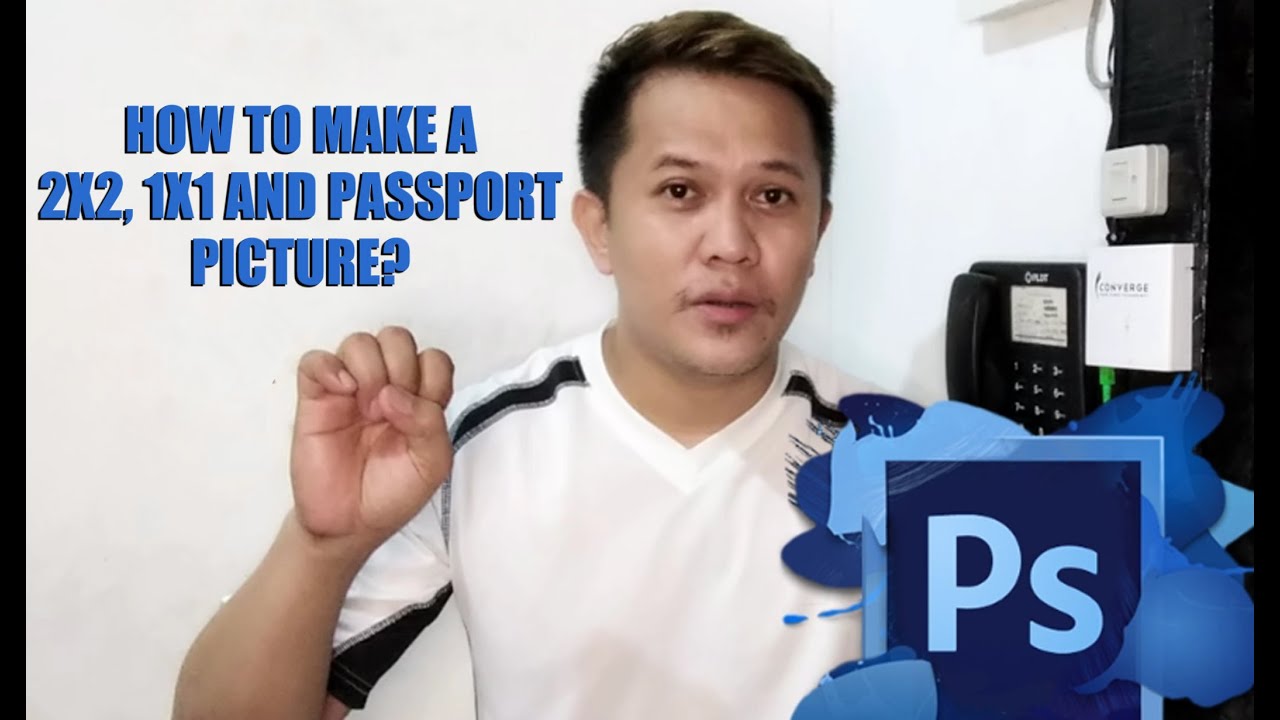 HOW TO MAKE 2X2 1X1 AND PASSPORT SIZE PICTURE TUTORIAL BY RONALD CORPUZ OFFICIAL