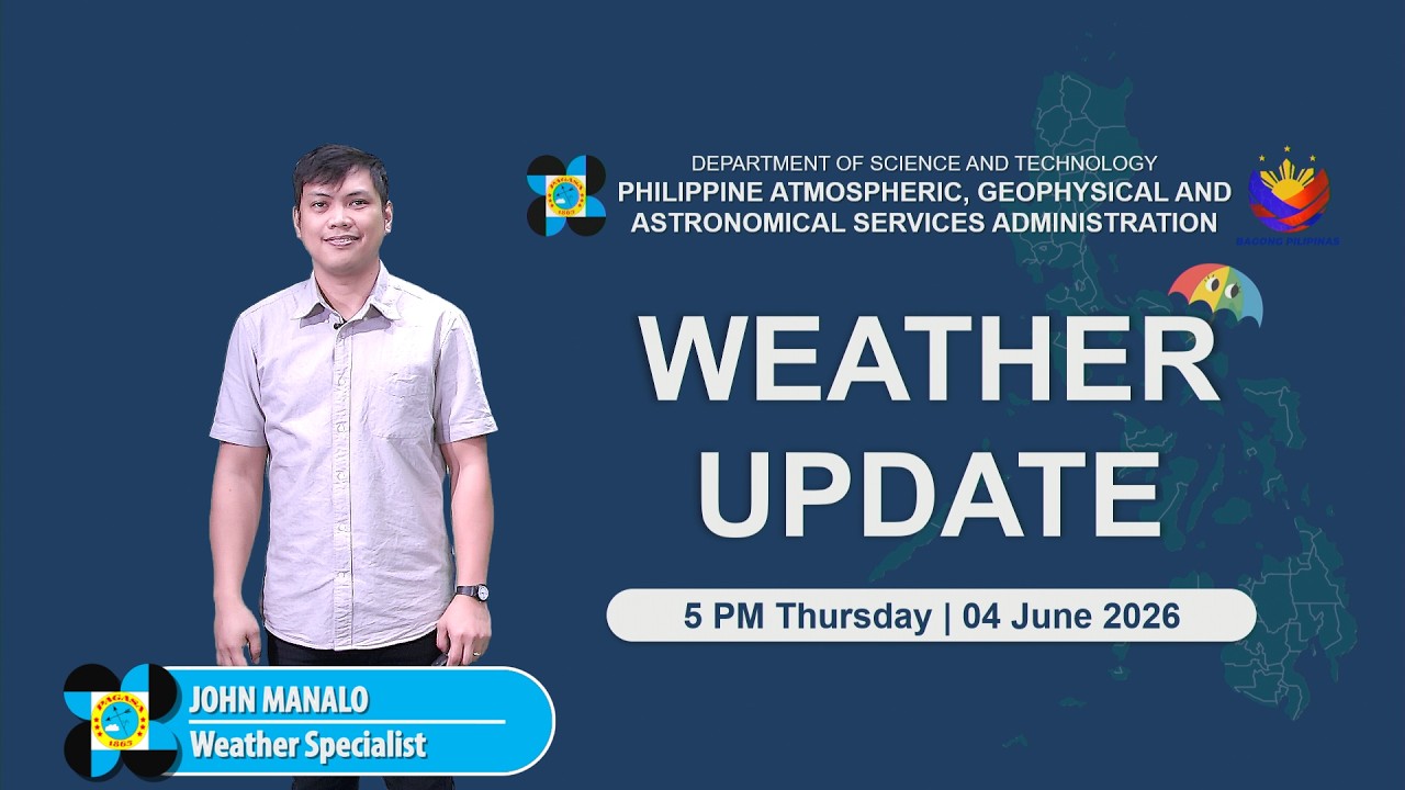 Public Weather Forecast issued at 5:00 PM | June 4, 2026 - Thursday