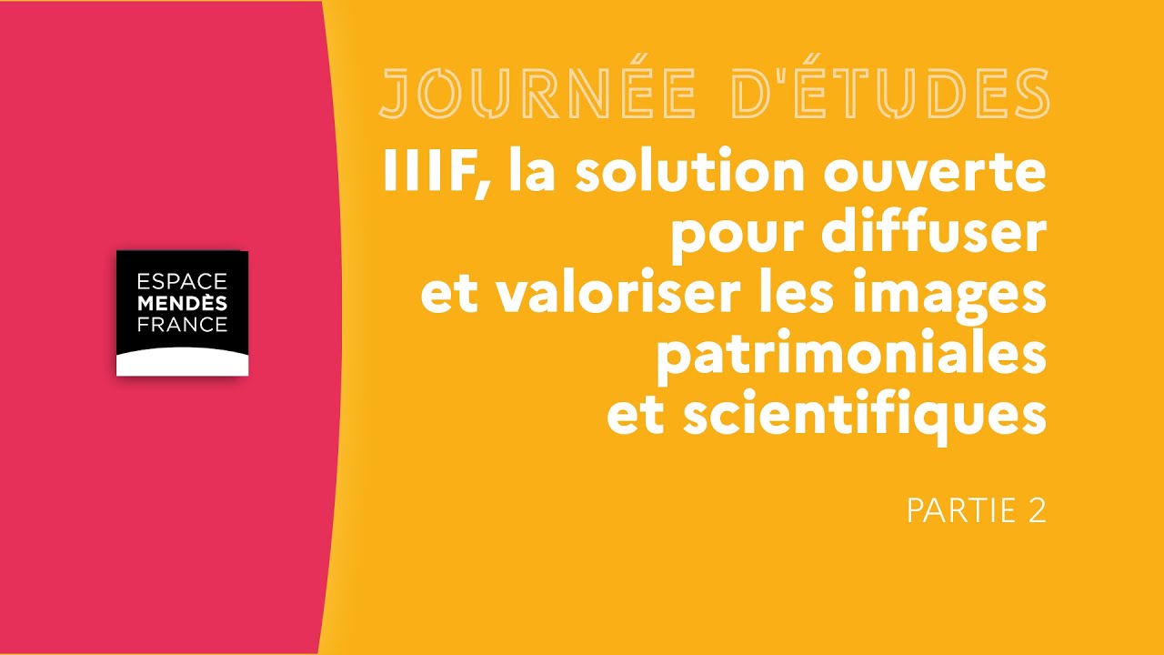 IIIF en Nouvelle-Aquitaine - Table ronde d’acteurs régionaux