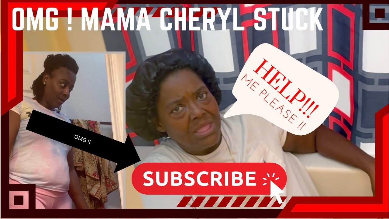 OMG !! MAMA CHERYL STUCK!! (EPISODE 3 )
