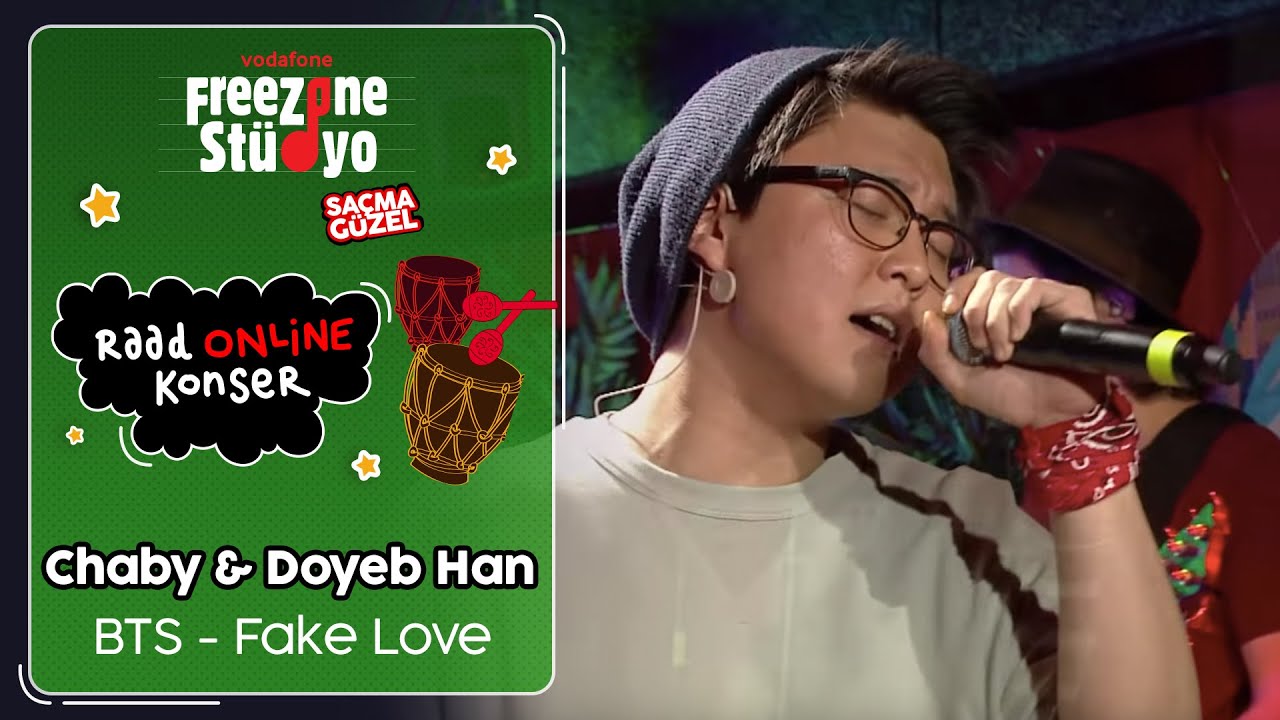 Chaby & Doyeb Han - Fake Love | FreeZone Stüdyo’da Simge ile Raad Online Konser | #SaçmaGüzel