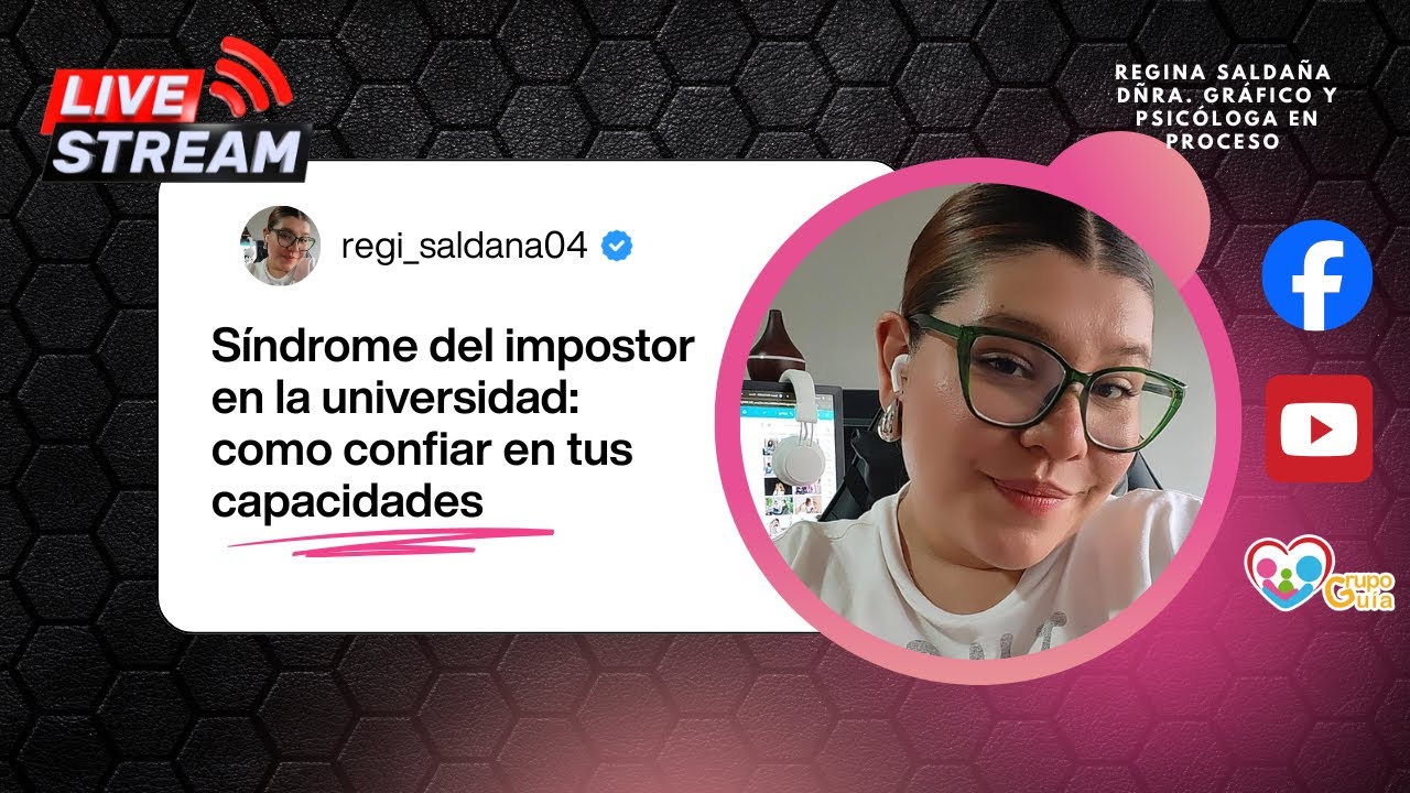 “Síndrome del impostor en la universidad: cómo confiar en tus capacidades”