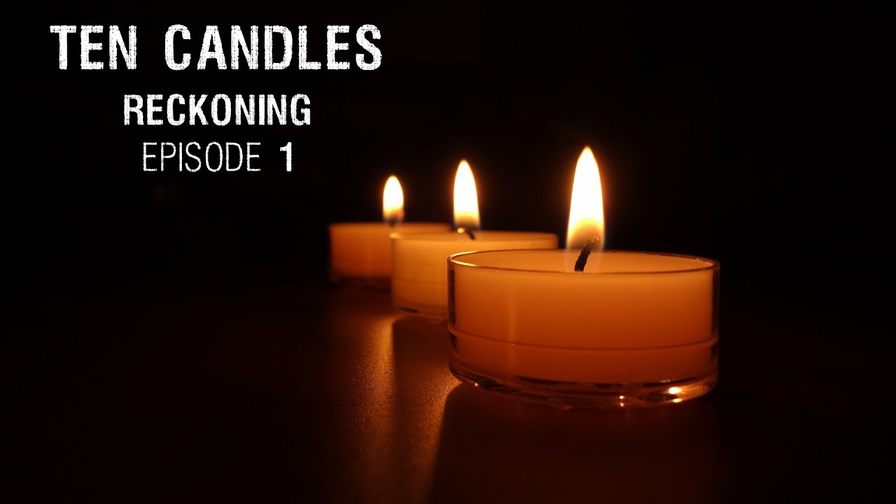 Ten Candles : Reckoning | Episode 1 : Radio Silence (w/ DeathByMage, Hannah Carlan, Arlyeon, Virus)