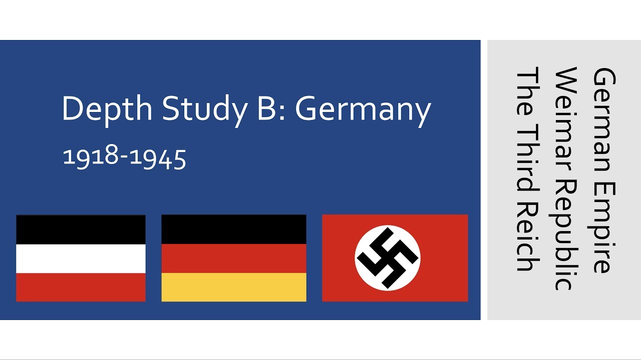 Depth Studies B: Germany, 1918-45 (Part 3 of 4)