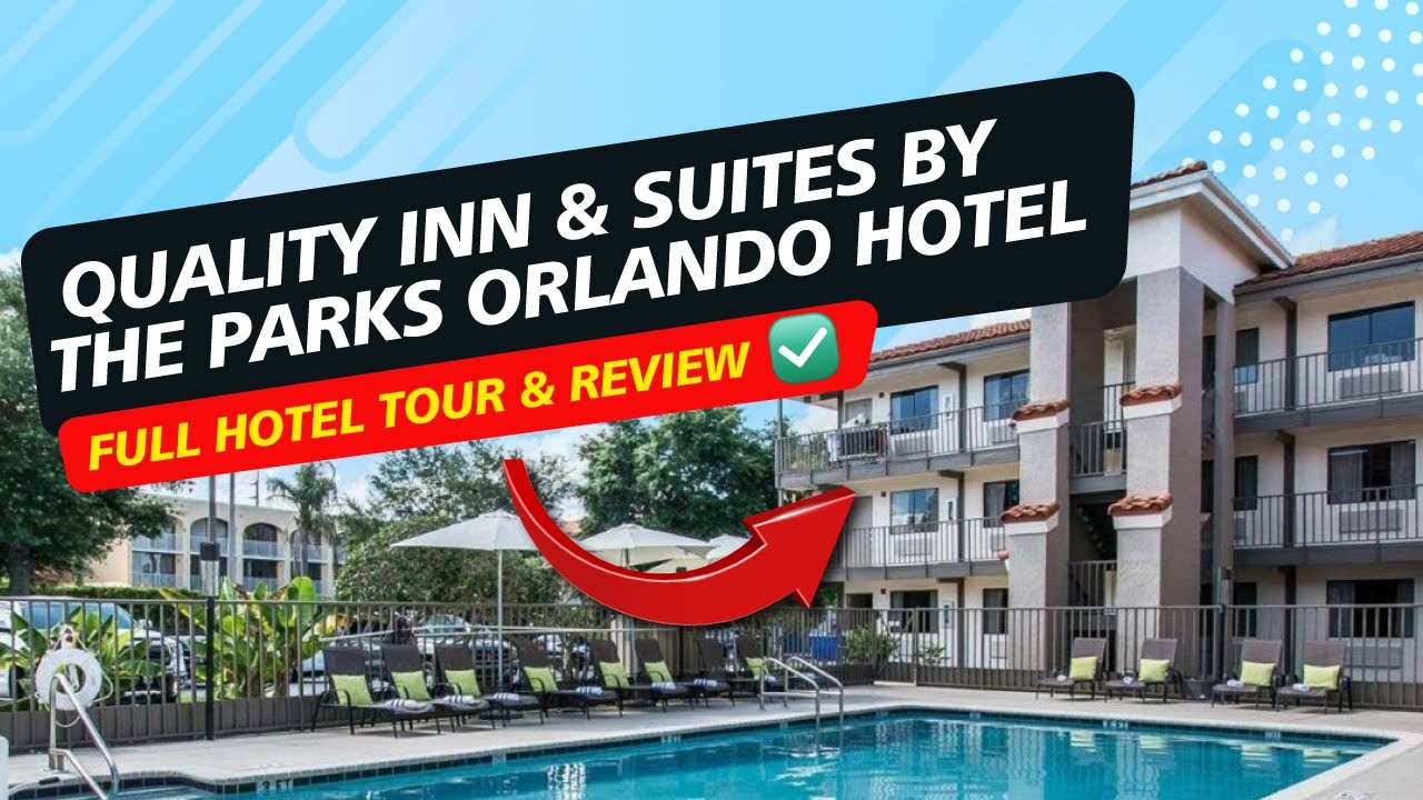 Quality Inn & Suites By the Parks Orlando ✅ FULL HOTEL TOUR