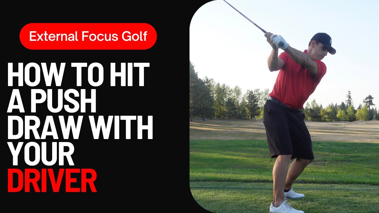 How to hit a PUSH DRAW with your DRIVER!
