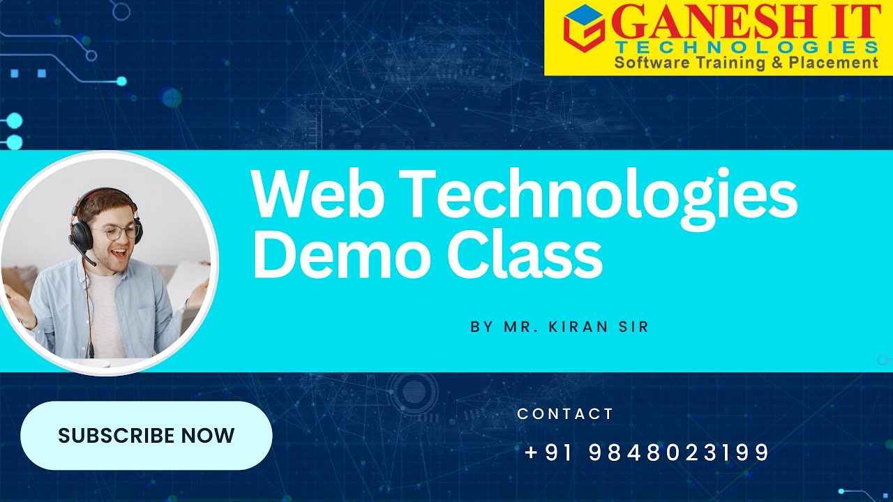 Web Technologies Demo  Session By Mr. Kiran Sir