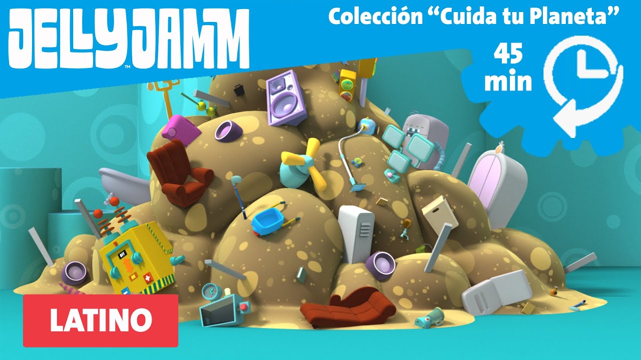 Jelly Jamm Latino.Colección Medio Ambiente(45 minutos) Mejores episodios de Cuida tu Planeta