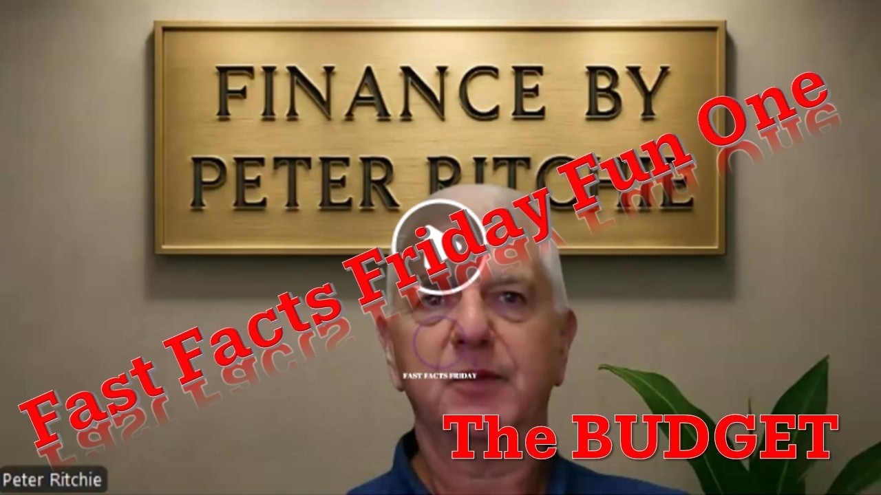 Finance By Peter Ritchie. The Budget review and how it affects lending