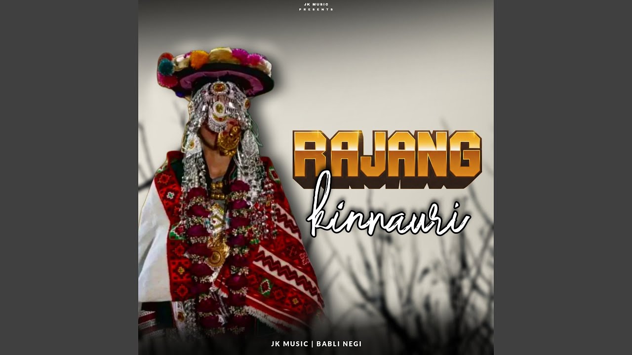 Rajang Kinnauri