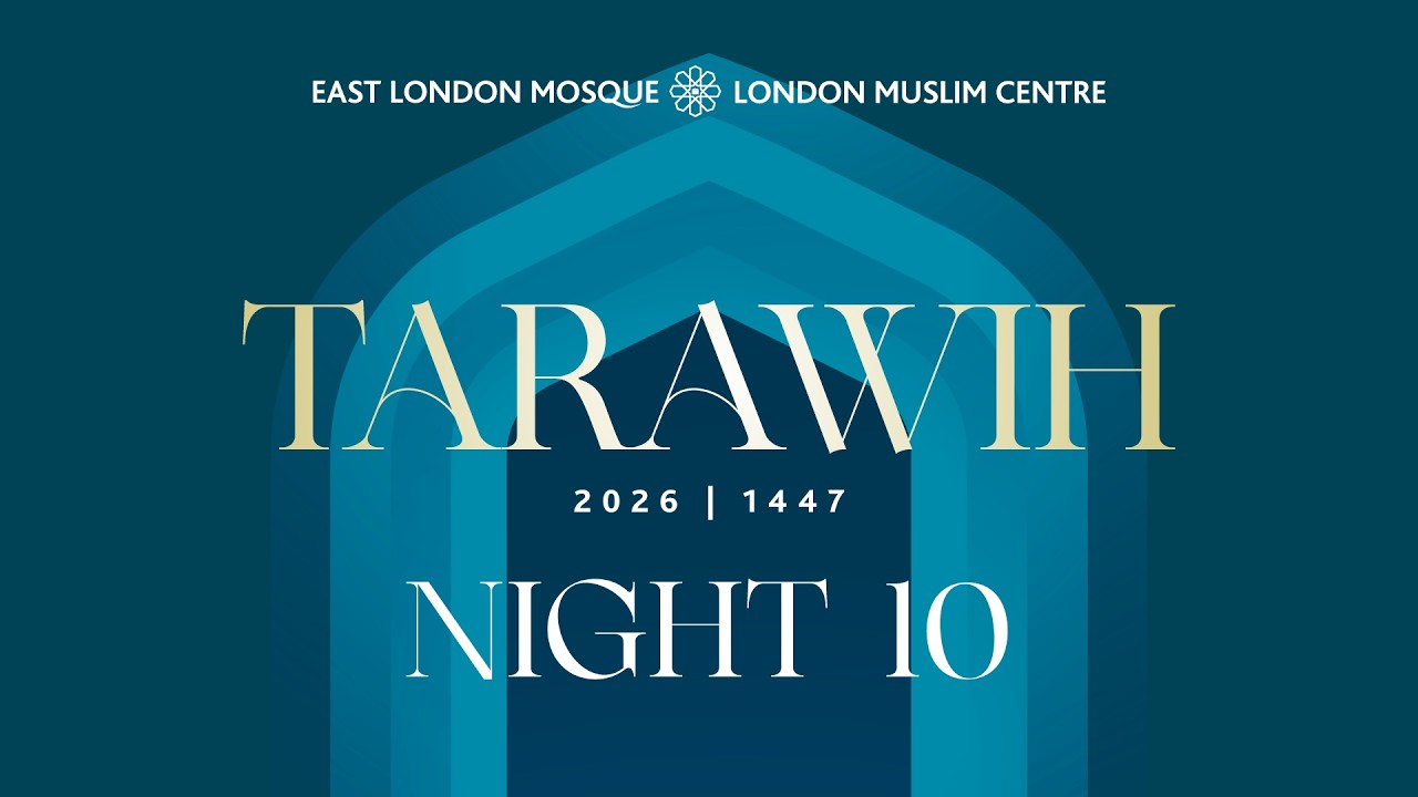 🕌 LIVE | Ramadan 1447 | Tarawih Night 10 | 26th February 2026