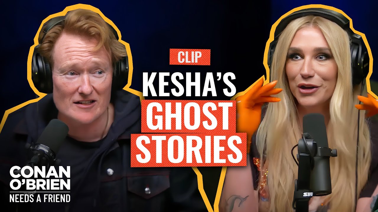 Kesha Shares Her Most Shocking Paranormal Experience | Conan O'Brien Needs A Friend