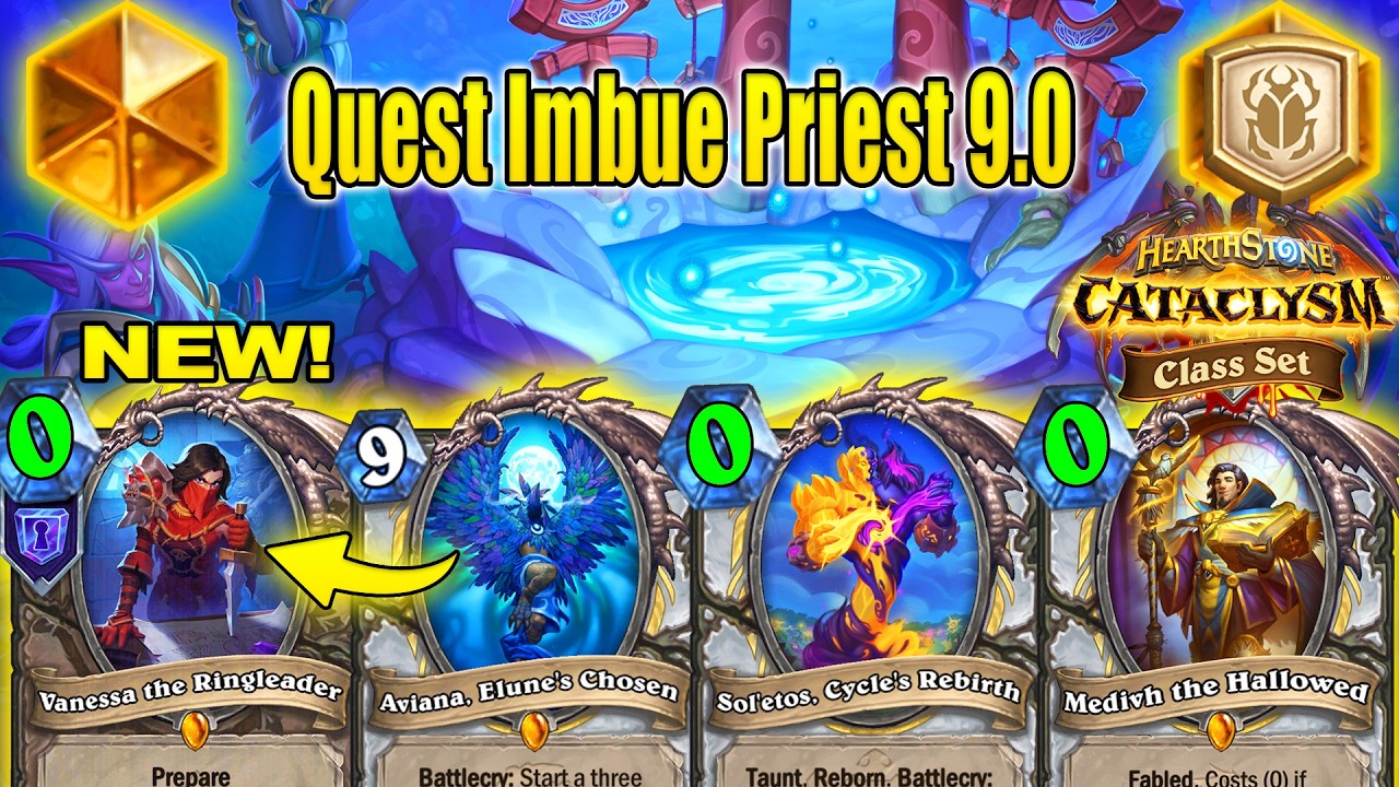 NEW Vanessa the Ringleader In Quest Imbue Priest Deck 9.0 CATACLYSM Class Set | Hearthstone