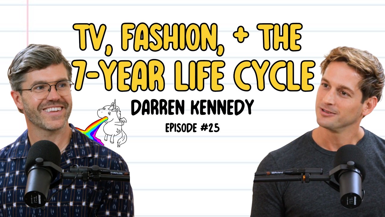 TV, Fashion, and the 7-Year Life Cycle | Darren Kennedy