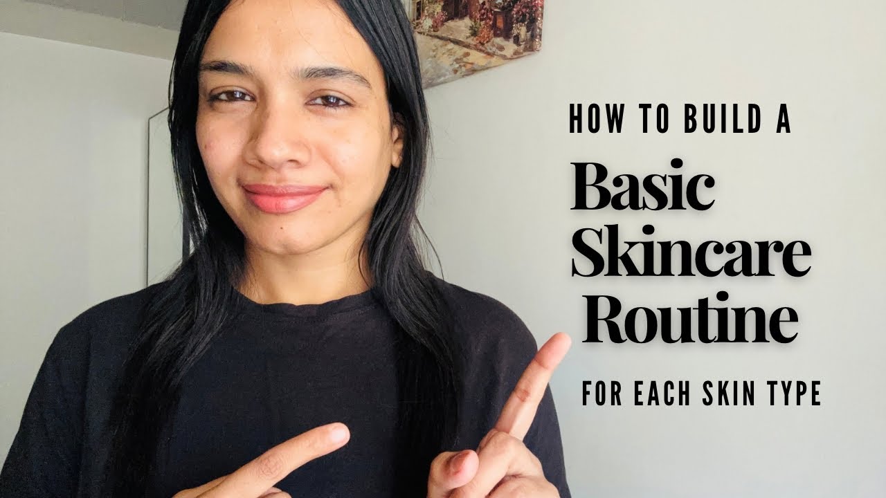 தமிழில் - How to build a Basic Skincare Routine for each skin type | Oily/Dry/Combination/Normal 