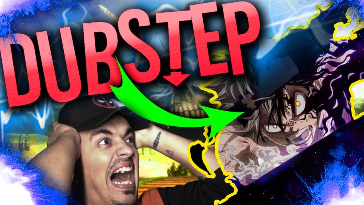 Cómo hacer *BLACK CLOVER* ... DUBSTEP REMIX!! (Y un poquito de BLACK BUTLER 😂)