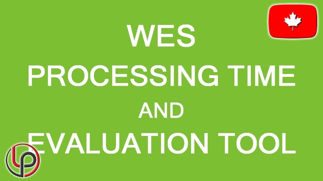 WES ECA update: processing time and evaluation tool. LP Group