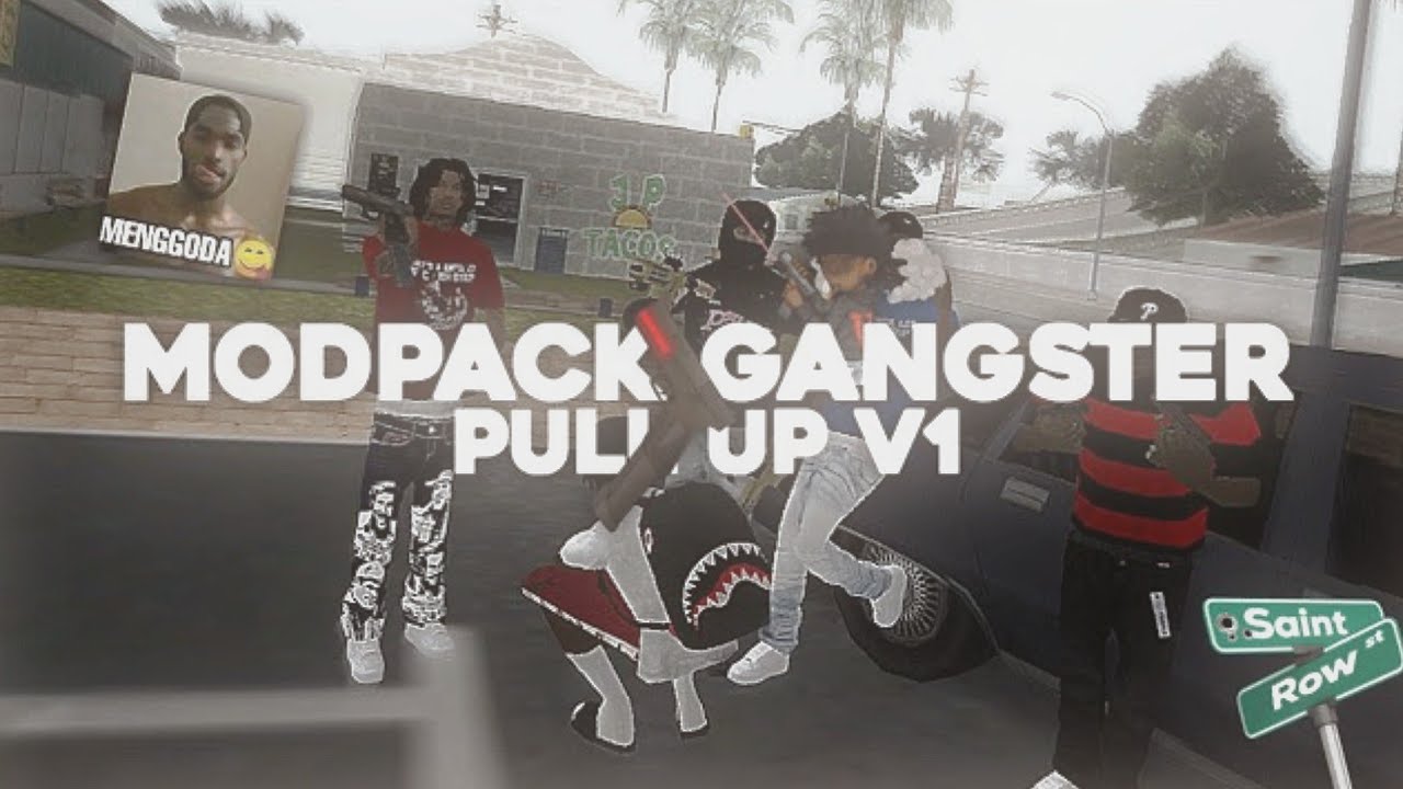 MODPACK GANGSTER PULL UP V1👿 | GTA: SA-MP Mobile