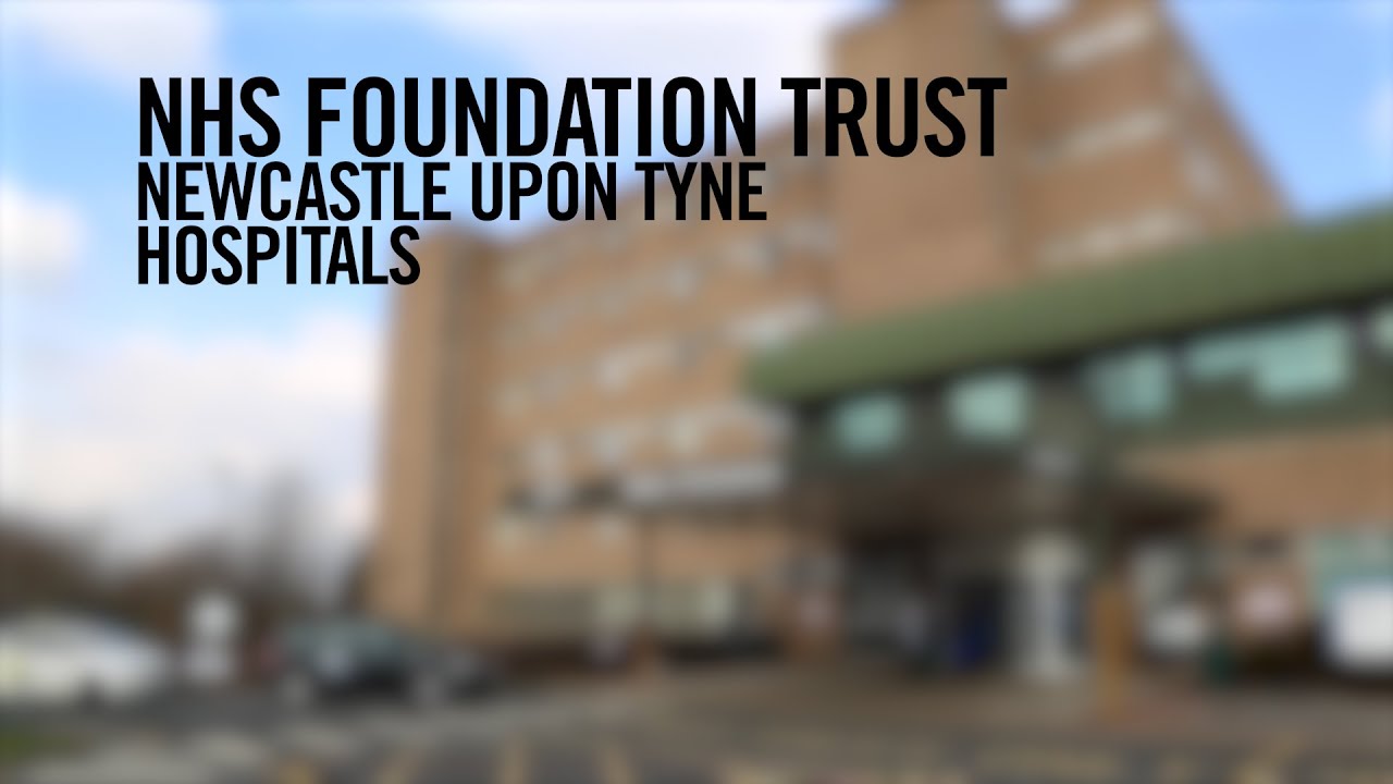 NHS Foundation Trust - Newcastle Upon Tyne Hospitals