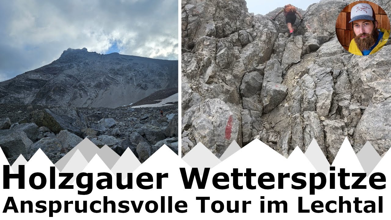 Holzgauer Wetterspitze und Kaiserjochhaus | Bergtour in den Lechtaler Alpen | T4+ und II (UIAA)