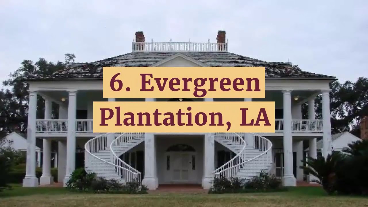 Top 10 Best Preserved Plantation Homes