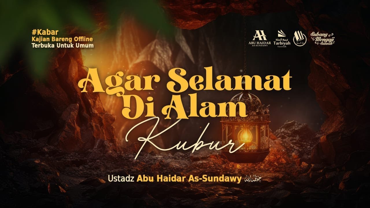 [Live Rec.] Agar Selamat Di Alam Kubur (Kajian Masjid Agung Subang)