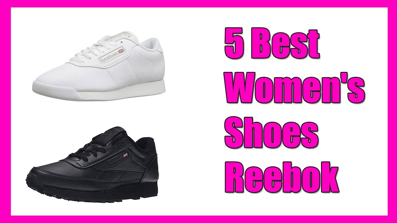 5 Best Women's Shoes Reebok