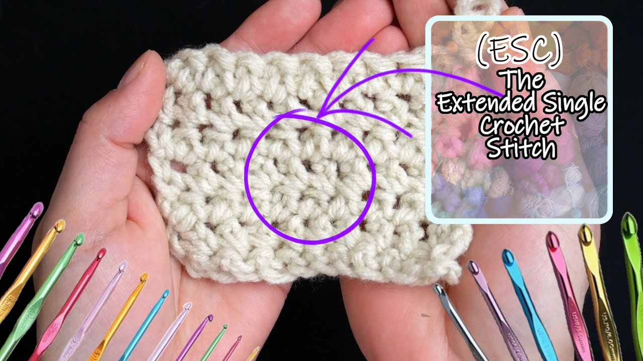 Extended Single Crochet Stitch (esc)- Beginner Crochet Masterclass