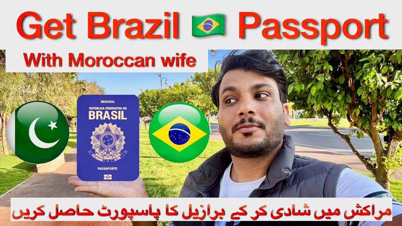 Get Brazil 🇧🇷 passport with your Moroccan wife . Pakistani in Morocco Urdu Hindi vlog