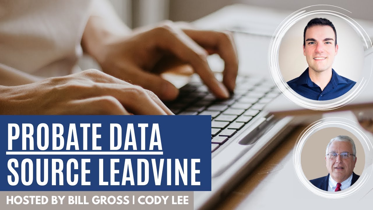 Probate Data Source LeadVine | Cody Lee