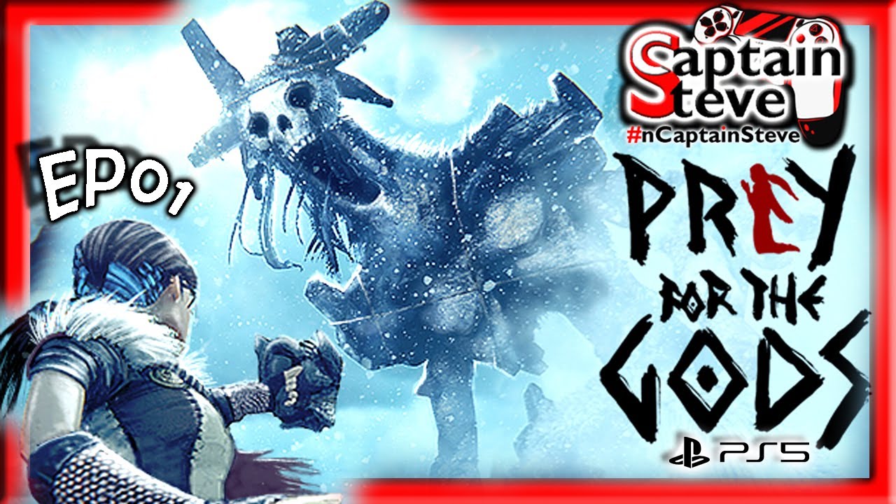 Praey For The Gods Captain Steve PS5 1st Impressions Live Gameplay - Pray Prey To The Gods - EP01