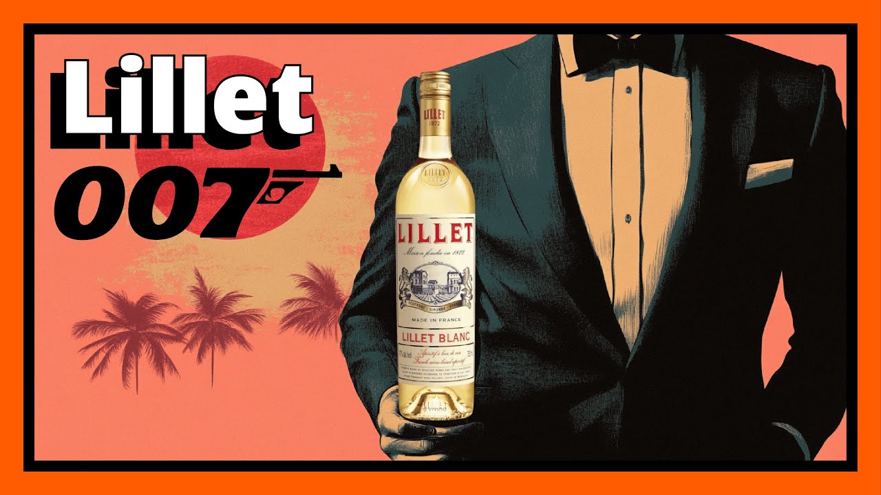 Lillet: El Aperitivo Franc&eacute;s que Conquist&oacute; a James Bond | Historia y Cocteles Cl&aacute;sicos ✅
