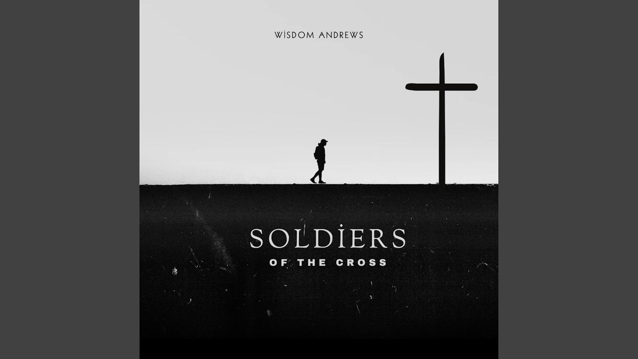 Soldiers Of The Cross