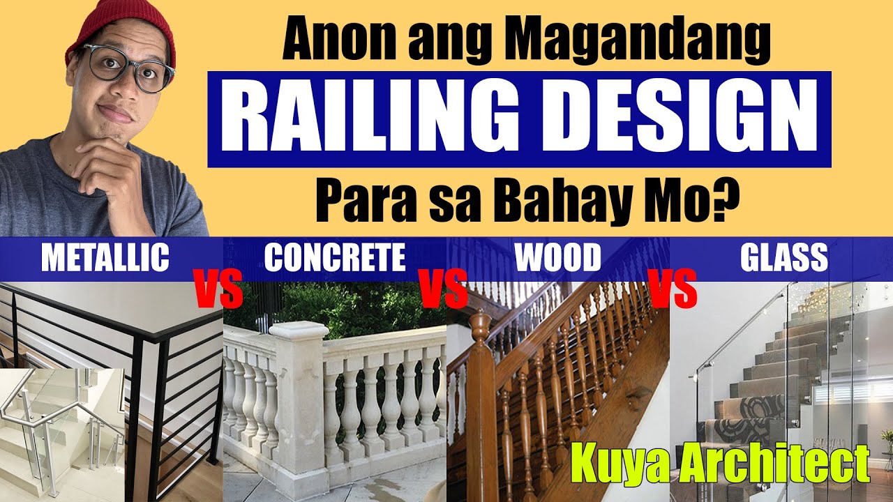 ANONG RAILING DESIGN ANG MAGANDA SA BAHAY MO? Different Railing Materials for your Home.