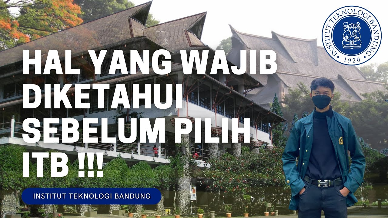 WAJIB TAHU SEBELUM MASUK ITB !!!