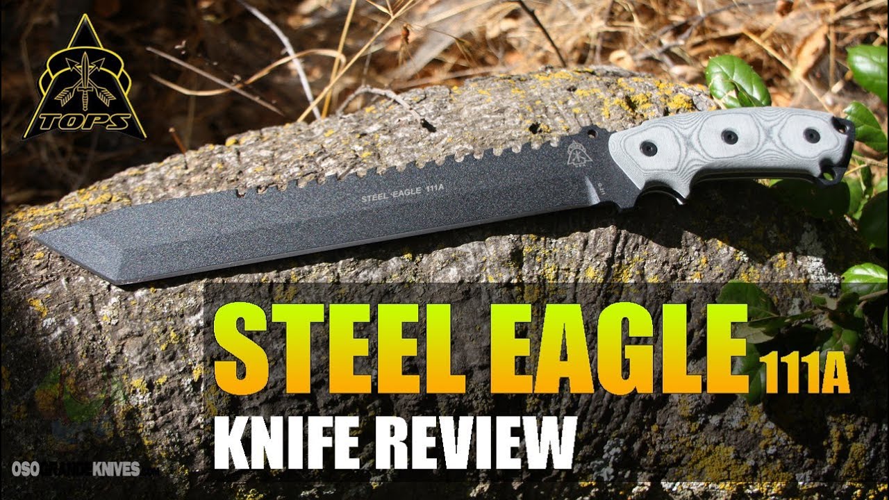 TOPS Steel Eagle Xtra HD Tanto Knife Review | OsoGrandeKnives