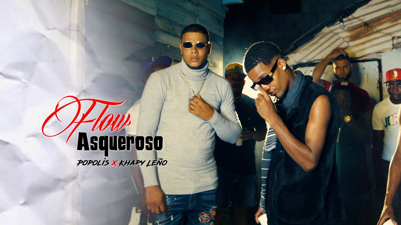 Khappy Le&ntilde;o ❌ Popolis - Asqueroso (Video Oficial) Directed by Robinson El Negro 🎬🎥
