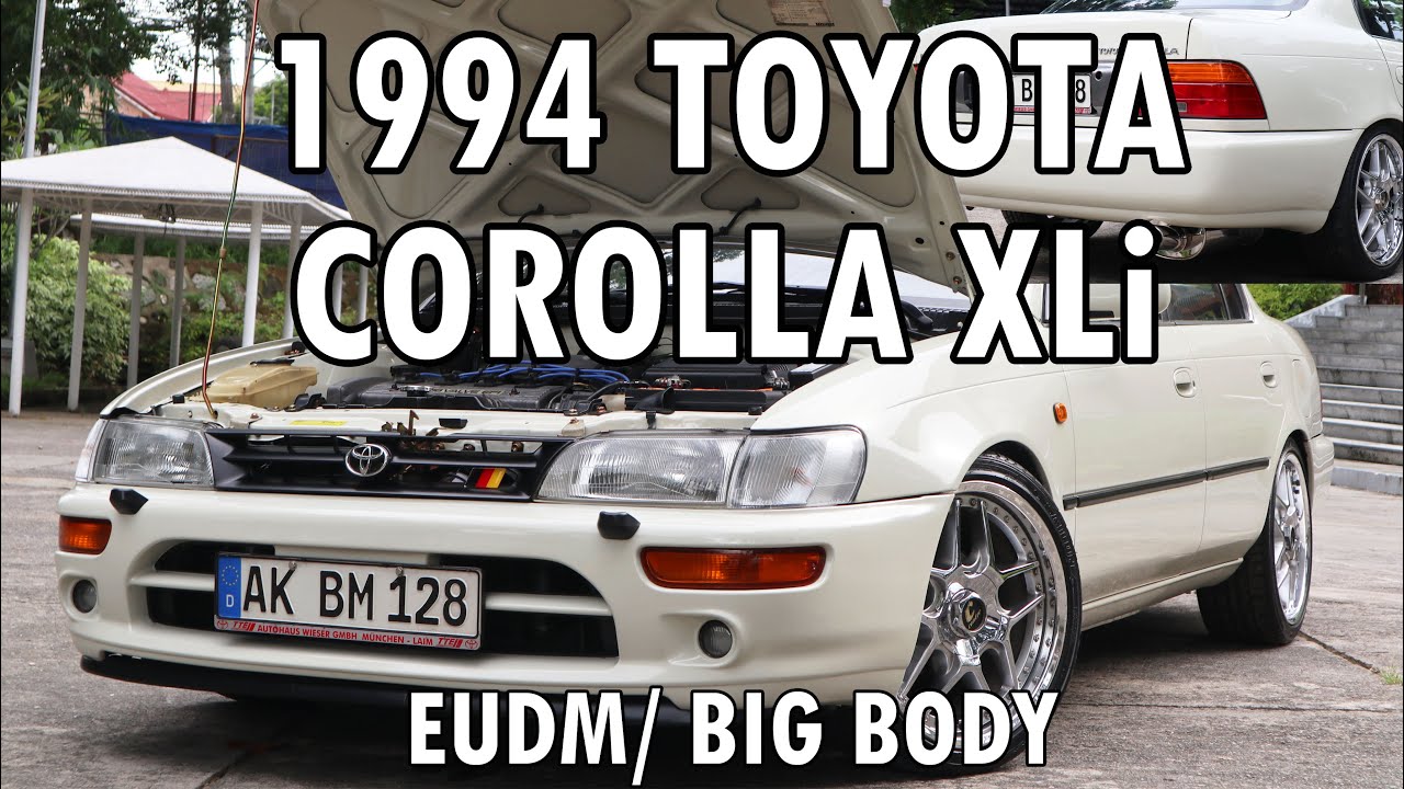 1994 TOYOTA COROLLA XLi // BIG BODY // EURO THEME
