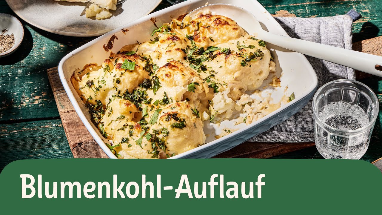 Blumenkohlauflauf: vegetarisch, einfach, lecker | REWE Deine K&uuml;che