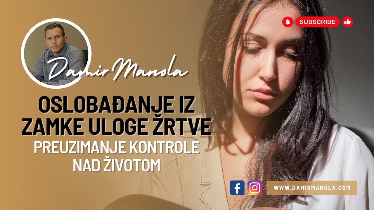 Oslobađanje iz zamke uloge žrtve: Preuzimanje kontrole nad životom
