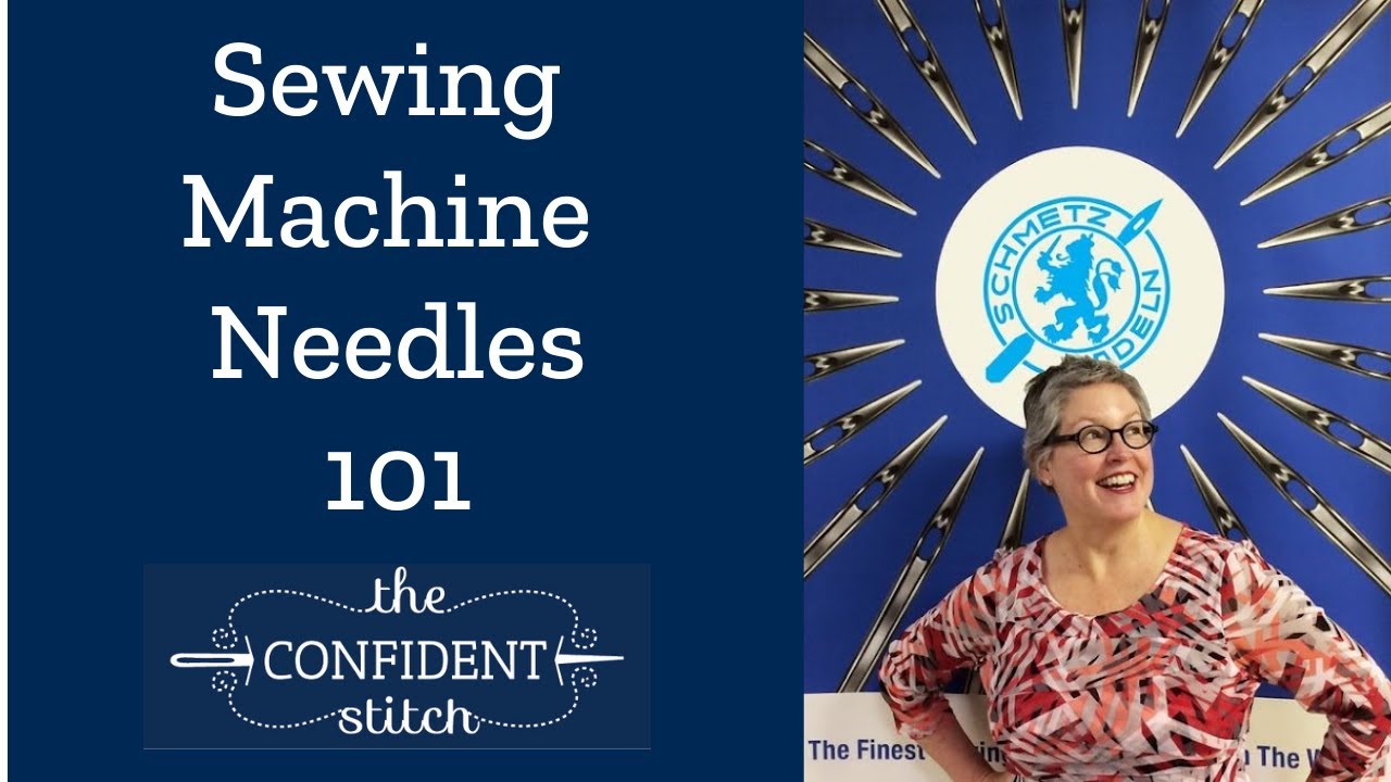 Sewing Machine Needles 101 with Rhonda Pierce of Schmetz