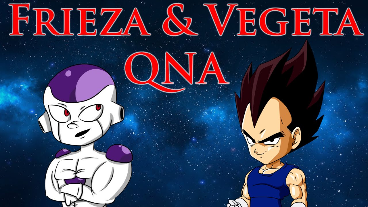 Frieza & Vegeta QNA 