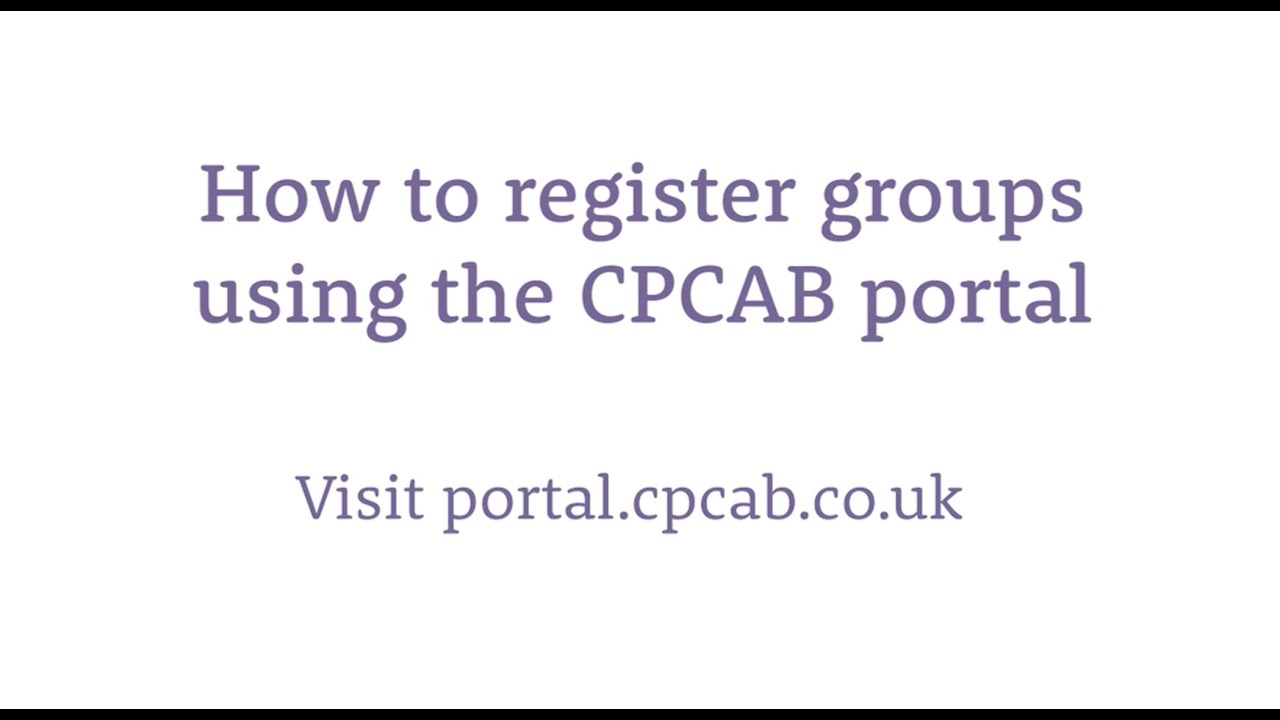 How to register groups using the CPCAB portal