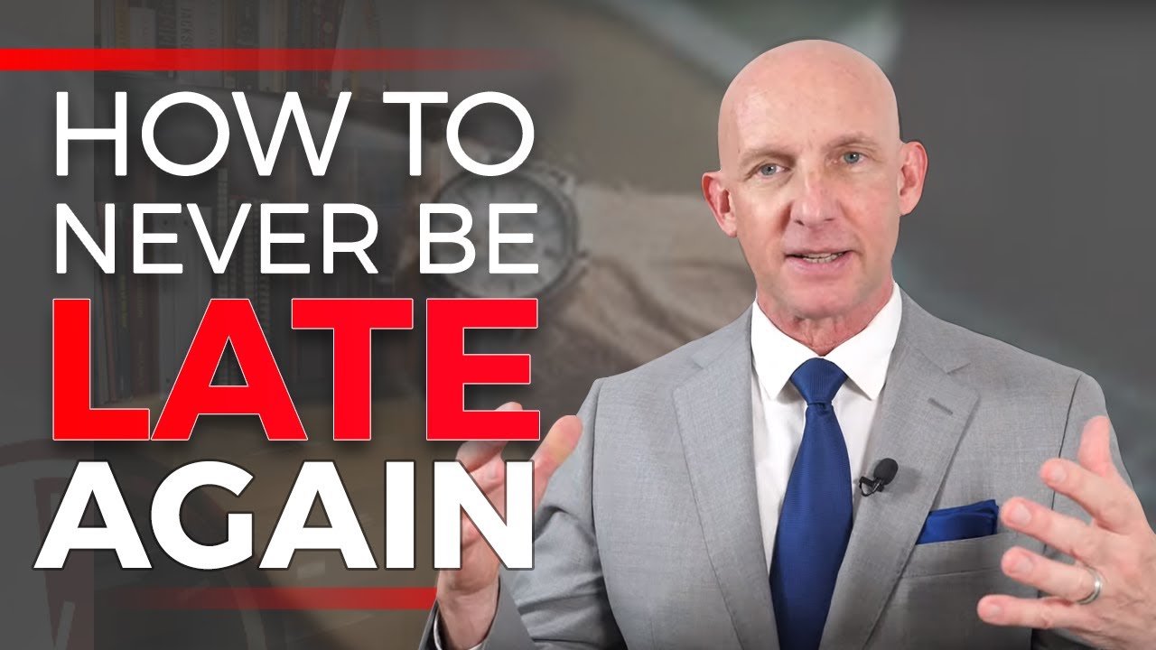 TIME-MANAGEMENT HACK: HOW TO NEVER BE LATE AGAIN - KEVIN WARD