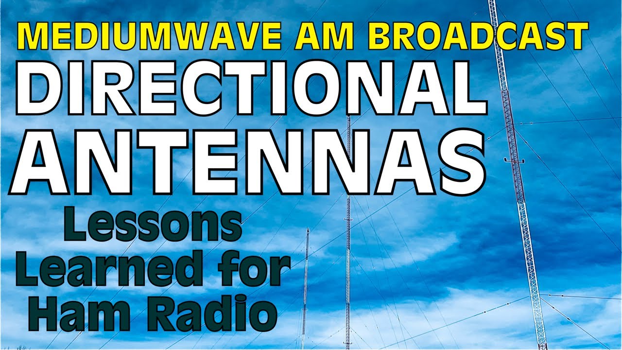 AM Broadcast Directional Antennas - Lessons Learned for Ham Radio