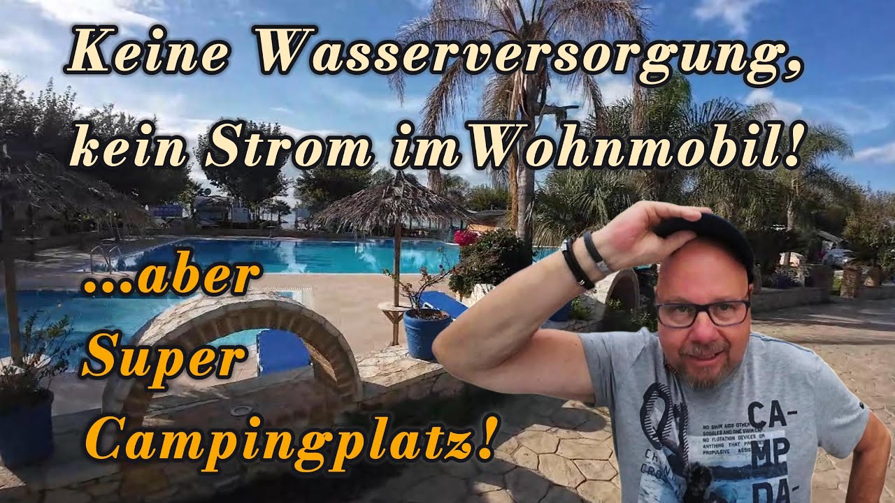 Kein Wasser, kein Strom im Wohnmobil....Super Campingplatz
