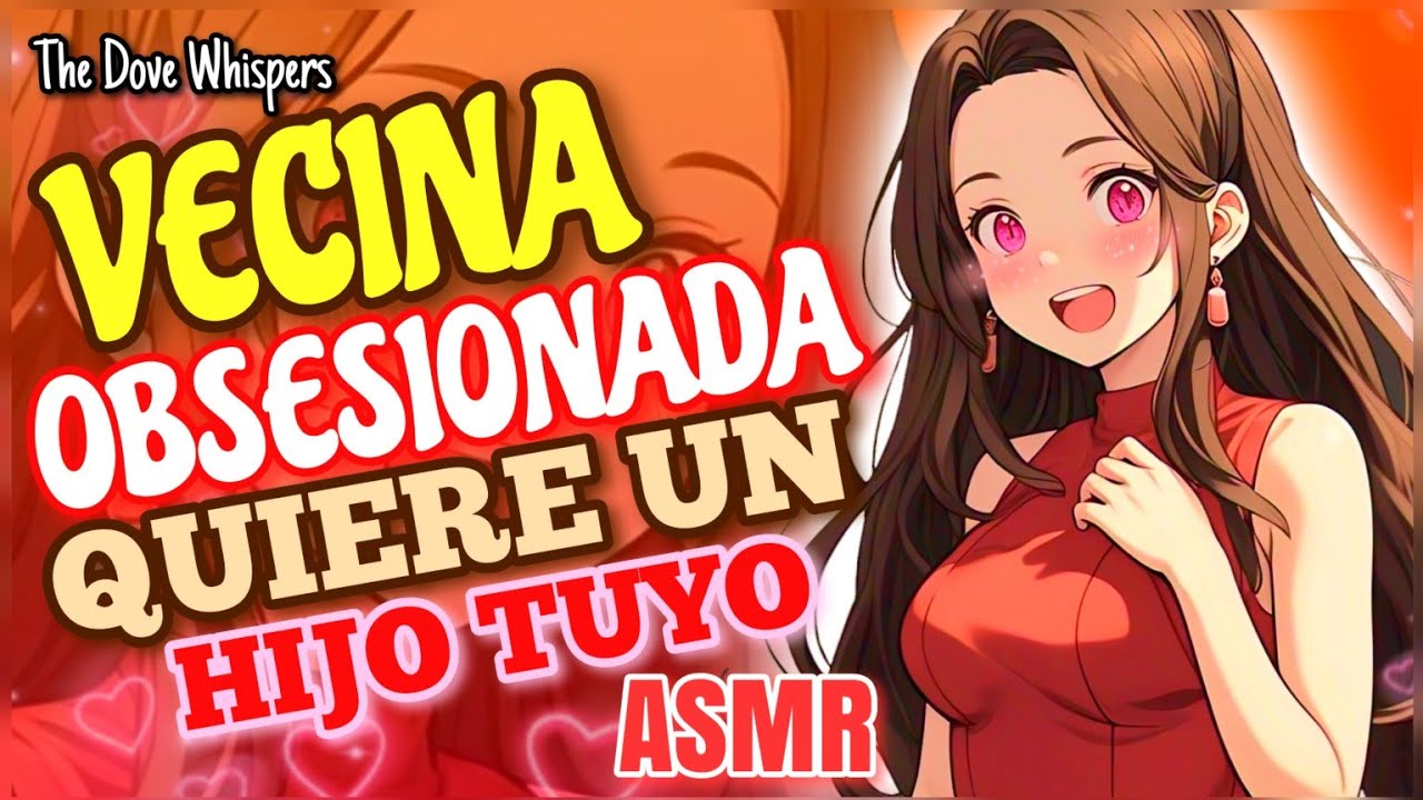 Dime qué me ayudarás... ~💖VECINA Obsesionada y Posesiva quiere un hijo tuyo~ ASMR Roleplay Anime