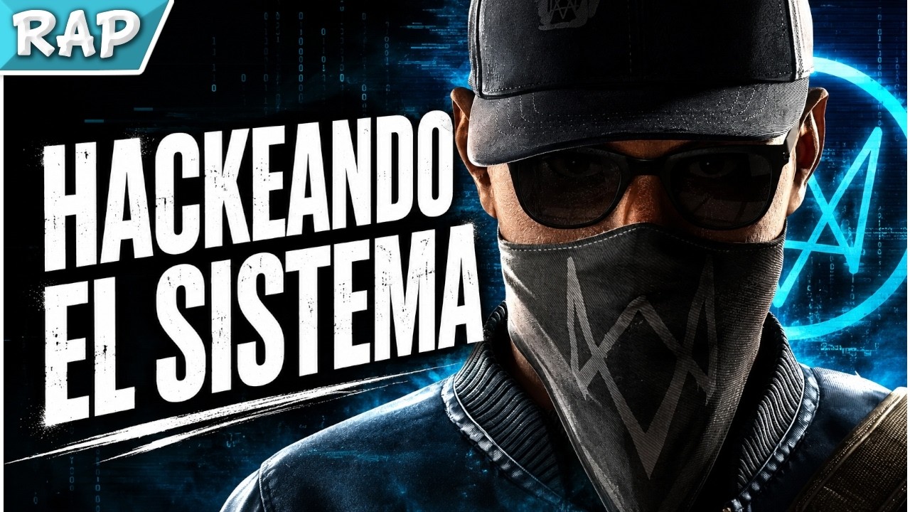 Rap de Watch Dogs 2 (Prod. Isu RmX)