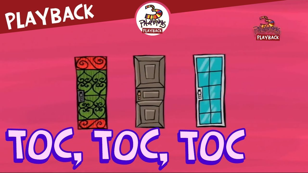 3 Palavrinhas - Toc Toc Toc - Playback Volume 2